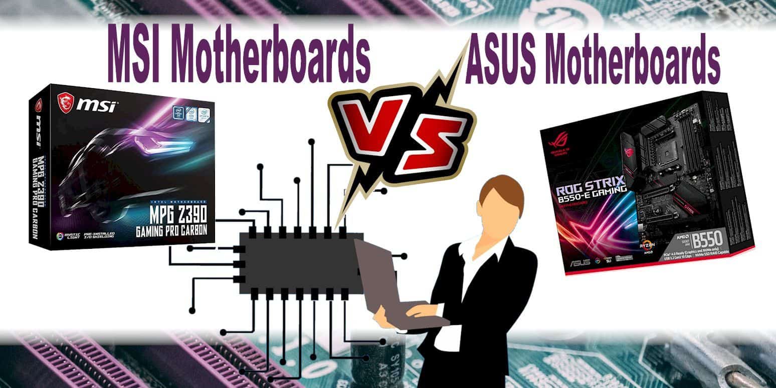 MSI vs. ASUS Motherboards
